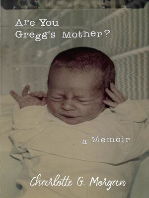 cover image of Are You Gregg's Mother?